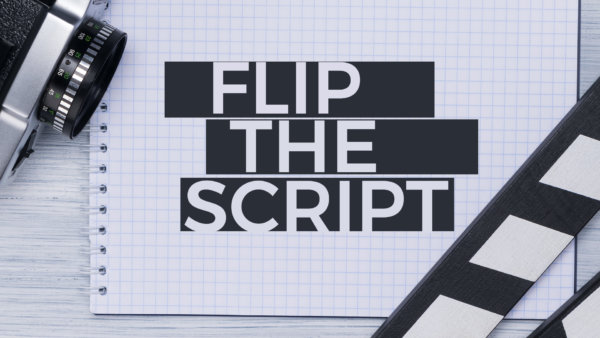 Flip the Script Image