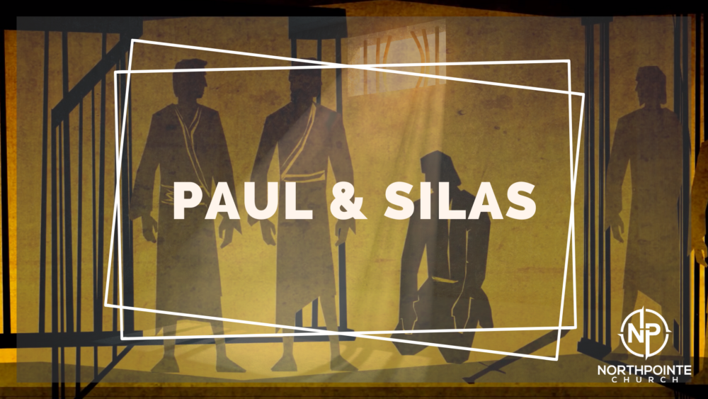 Paul & Silas 