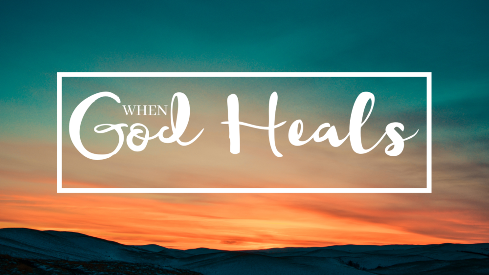 When God Heals